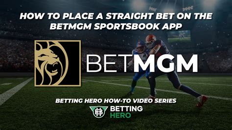 How To Bet NFL On BetMGM App .
